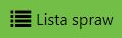 Zielona ikona z napisem: Lista spraw