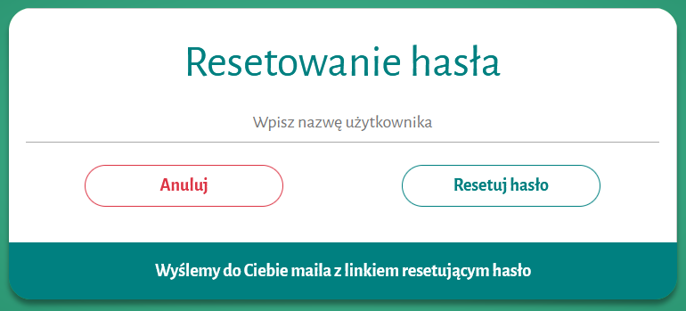 Widok okna w którym można wykonać reset hasła po wpisaniu nazwy użytkownika
